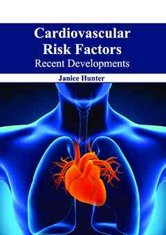 Cardiovascular Risk Factors: Recent Developments