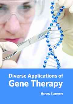 Diverse Applications of Gene Therapy