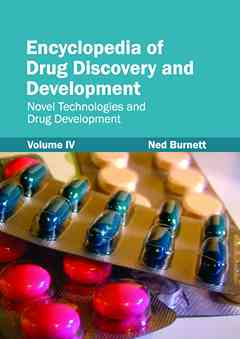 Encyclopedia of Drug Discovery and Development: Volume IV (Novel Technologies and Drug Development)
