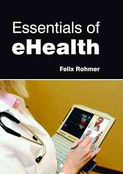 Essentials of Ehealth