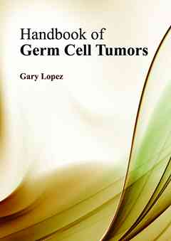 Handbook of Germ Cell Tumors