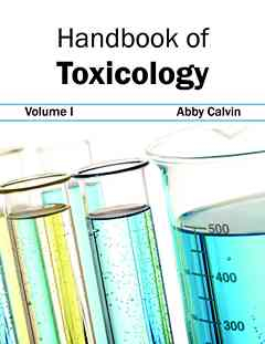 Handbook of Toxicology: Volume I