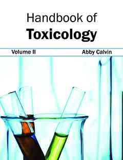 Handbook of Toxicology: Volume II