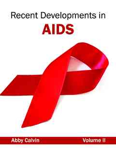 Recent Developments in AIDS: Volume II