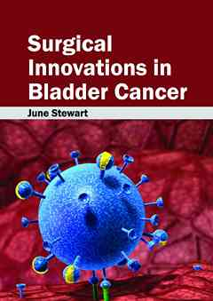 Surgical Innovations in Bladder Cancer