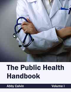 Public Health Handbook: Volume I