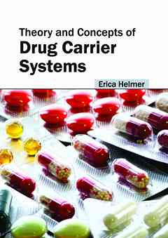Theory and Concepts of Drug Carrier Systems