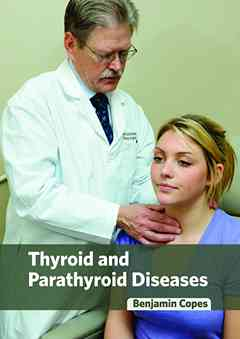 Thyroid and Parathyroid Diseases