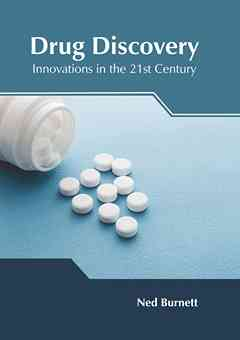 Drug Discovery: Innovations in the 21st Century