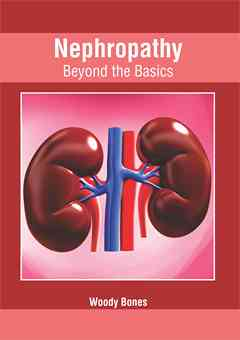 Nephropathy: Beyond the Basics