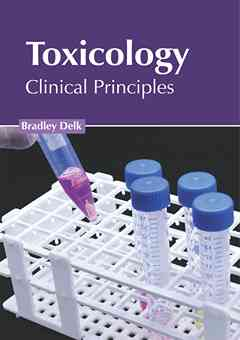 Toxicology: Clinical Principles