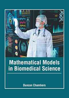 Mathematical Models in Biomedical Science