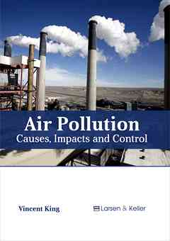 Air Pollution: Causes, Impacts and Control