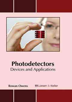 Photodetectors: Devices and Applications