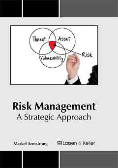 Risk Management: a Strategic Approach