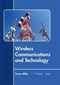 Wireless Communications and Technology