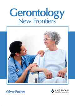 Gerontology: New Frontiers