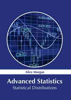Advanced Statistics: Statistical Distributions