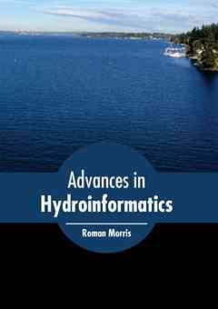 Advances in Hydroinformatics