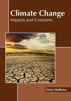 Climate Change: Impacts and Concerns