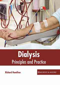 Dialysis: Principles and Practice