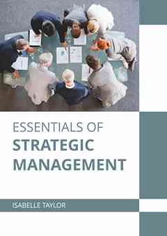 Essentials of Strategic Management