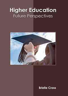 Higher Education: Future Perspectives