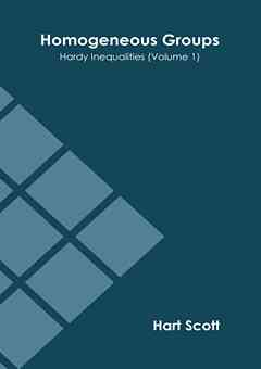 Homogeneous Groups: Hardy Inequalities (Volume 1)