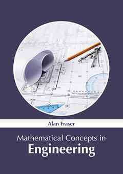 Mathematical Concepts in Engineering