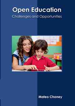 Open Education: Challenges and Opportunities
