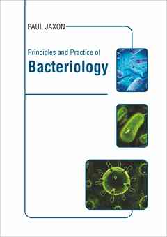 Principles and Practice of Bacteriology