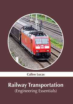 Railway Transportation (Engineering Essentials)