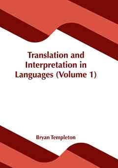 Translation and Interpretation in Languages (Volume 1)