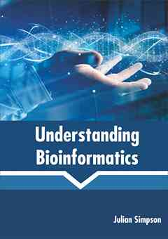 Understanding Bioinformatics