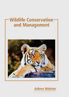 Wildlife Conservation and Management
