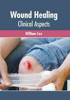 Wound Healing: Clinical Aspects