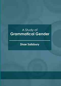 A Study of Grammatical Gender