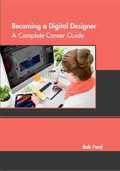 Becoming a Digital Designer: A Complete Career Guide
