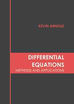 Differential Equations: Methods and Applications