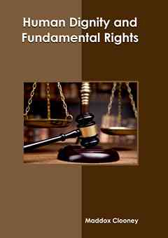 Human Dignity and Fundamental Rights