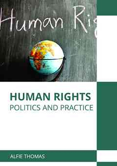 Human Rights: Politics and Practice