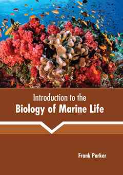 Introduction to the Biology of Marine Life