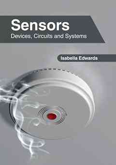 Sensors: Devices, Circuits and Systems
