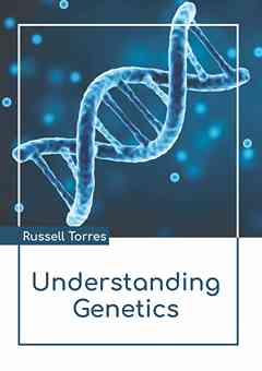 Understanding Genetics