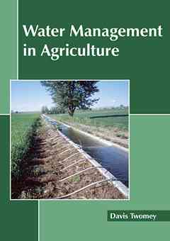 Water Management in Agriculture