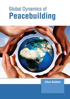 Global Dynamics of Peacebuilding