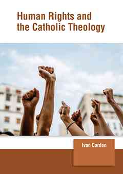 Human Rights and the Catholic Theology