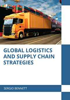Global Logistics and Supply Chain Strategies