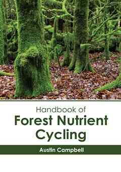 Handbook of Forest Nutrient Cycling