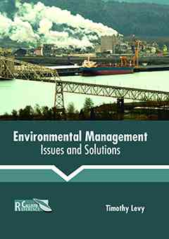Environmental Management: Issues and Solutions